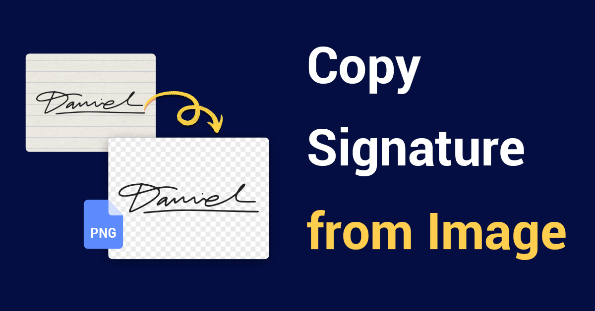 Copy Signature from Image in 3 Simple Steps