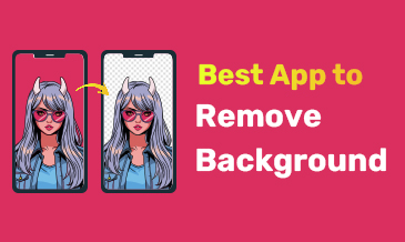 Best App to Remove Background