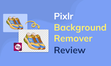 Pixlr Background Remover Review